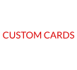 CUSTOM CARDS