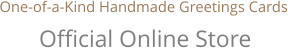 One-of-a-Kind Handmade Greetings Cards Official Online Store